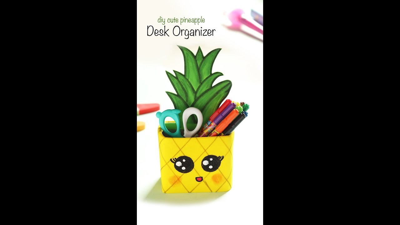 DIY Desk Organizer | Pineapple Desk Decor| Back To School Crafts | Best Out Of Waste