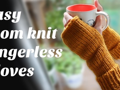 Simple Loom Knit Fingerless Gloves (Beginner Friendly!)