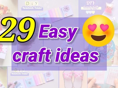 29 Easy!! ???? Craft ideas at home. DIY. paper craft ideas. crafts