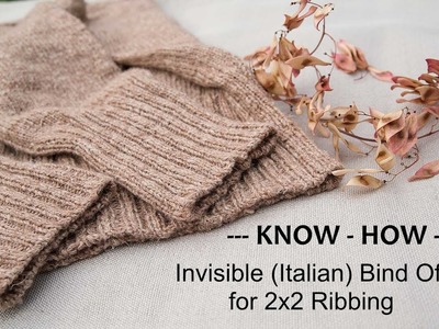 Invisible (Italian) Bind Off for 2x2 Ribbing