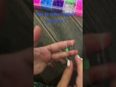 How to make rainbow loom