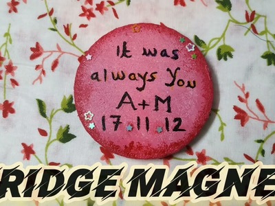 Anniversary Special Fridge Magnet| Wedding Anniversary Gifts #diy #gift #handmade #wedding