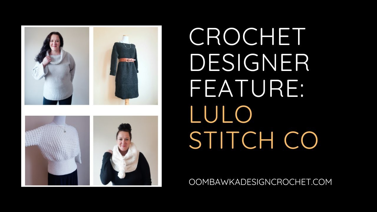 Designer Feature Free patterns from Lulo Stitch Co Video