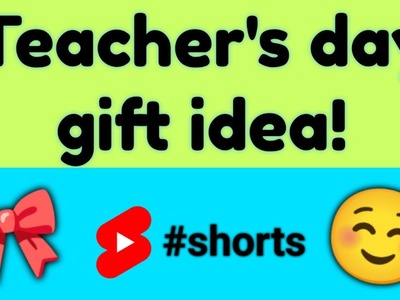 Diy Teacher's Day gift idea ????????#shorts