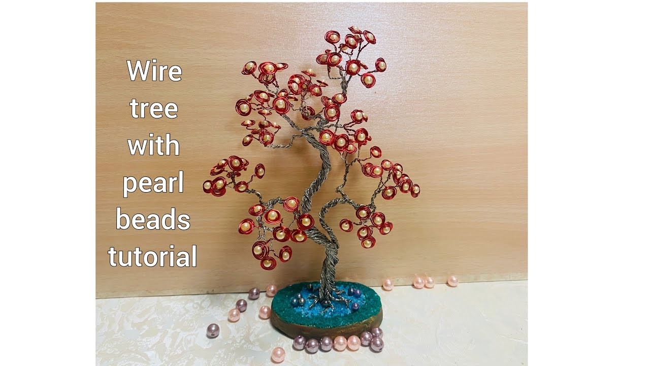 Wire Tree With Pearl Beads Tutorial