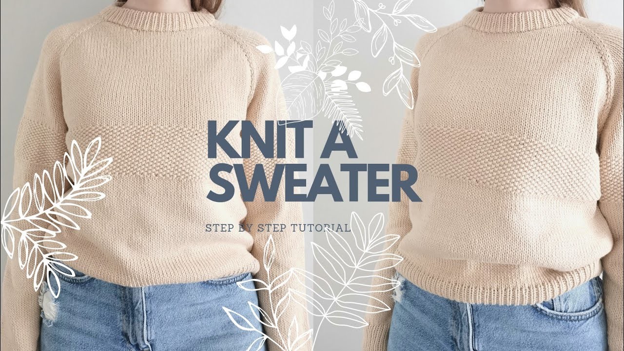 Knit a sweater (+written pattern)