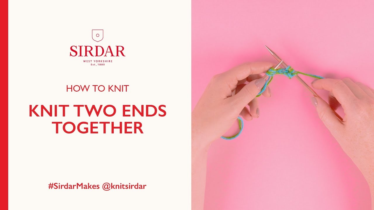 How To Knit: Knit two ends together