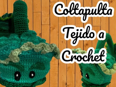 Coltapulta tejido a crochet- part5 - final
