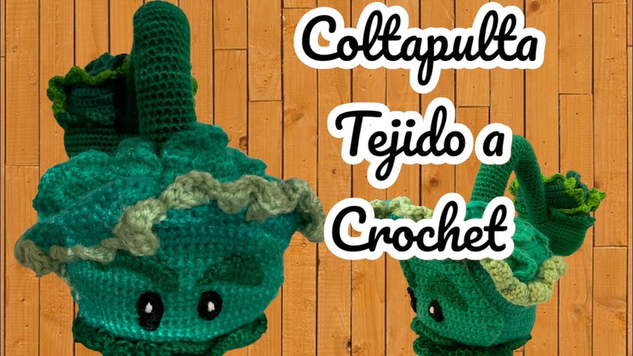 Coltapulta tejido a crochet- part5 - final