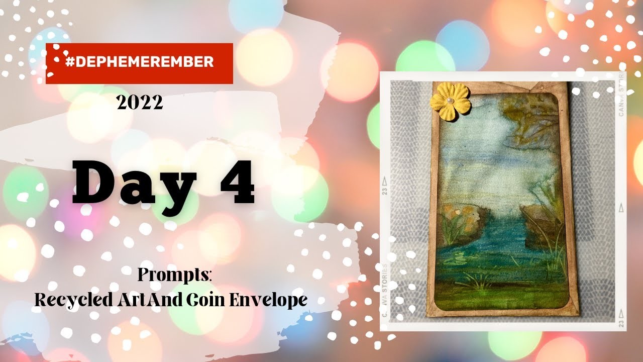 Day 4 #dephemerember. Recycled Art And Coin Envelope