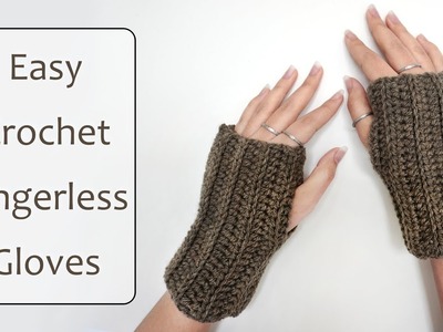 Easy Crochet Fingerless Gloves (Beginner Tutorial)