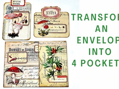CRAFT WITH ME  - TRANSFORM AN ENVELOPE INTO 4 POCKETS  #junkjournalideas #papercraft #collagewithme