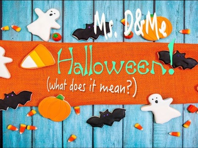 HALLOWEEN! (What Does It Mean?) | Ms. D&Me | Halloween Song for Kids | Lyric Video