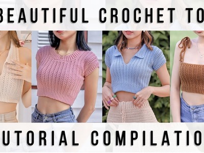 4 Beautiful Crochet Top Tutorial Compilation | Chenda DIY