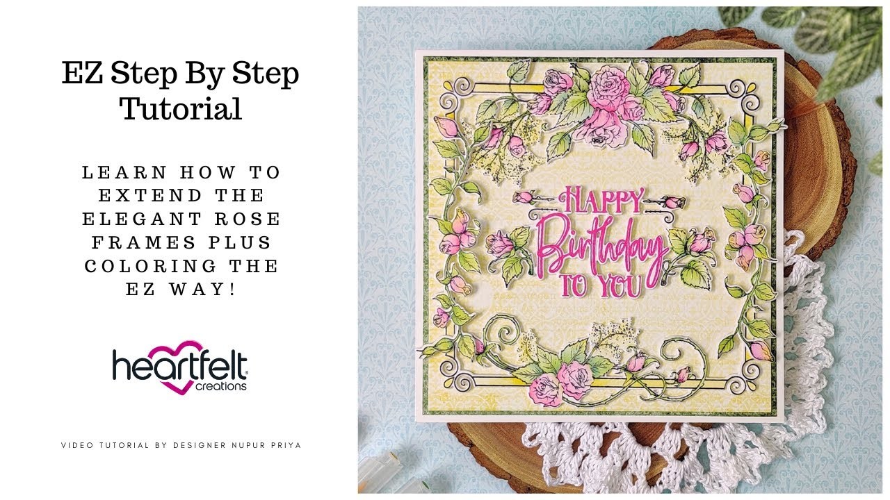 Learn How to Extend the Elegant Rose Frames PLUS Coloring the EZ Way!