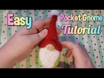 Pocket Gnome Crochet Tutorial