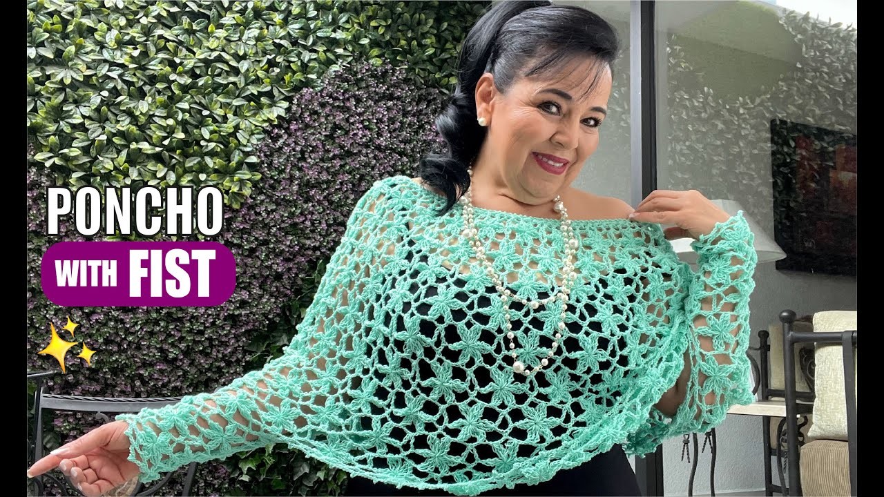 Poncho with Fists. HOW TO CROCHET - EASY AND FAST - BY LAURA CEPEDA