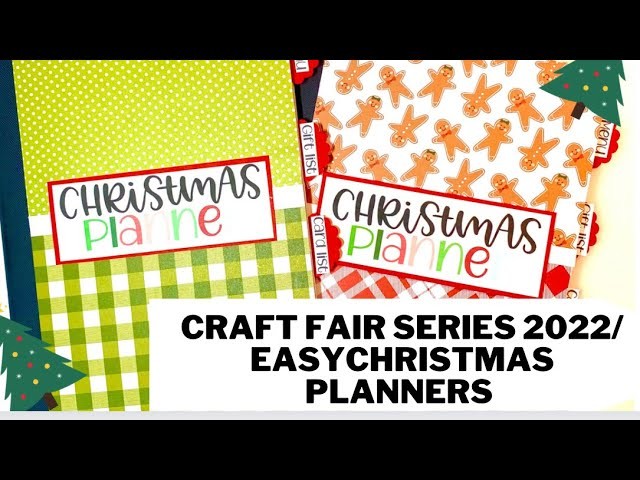 CRAFT FAIR SERIES 2022.EASY CHRISTMAS PLANNERS! YOU MUST SEE HOW CUTE THIS  IS!