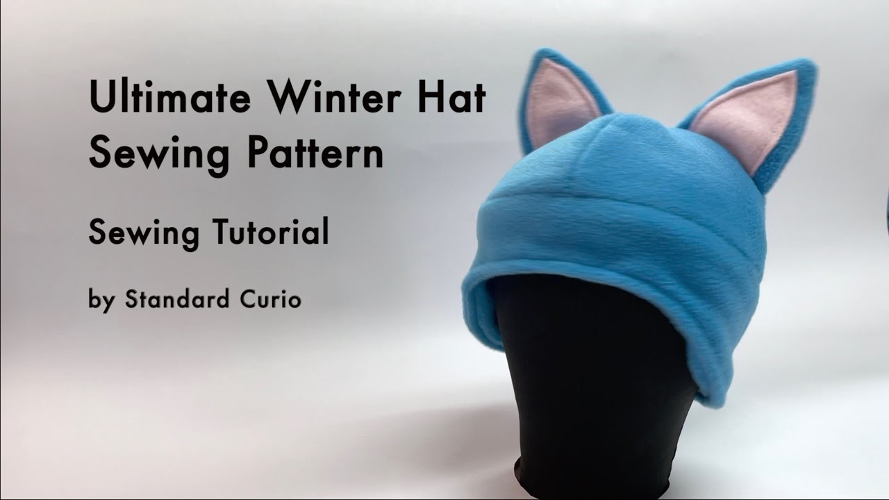 Ultimate Winter Hat PDF Sewing Pattern - Video Tutorial for Beginners