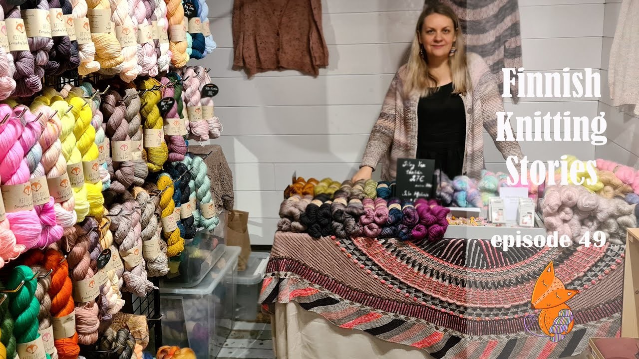 Finnish Knitting Stories - Episode 49: autumn yarn market in Jyväskylä