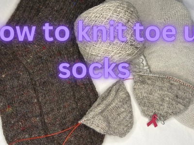 How to knit two at a time toe up socks! The easy way! Part 1 of 3