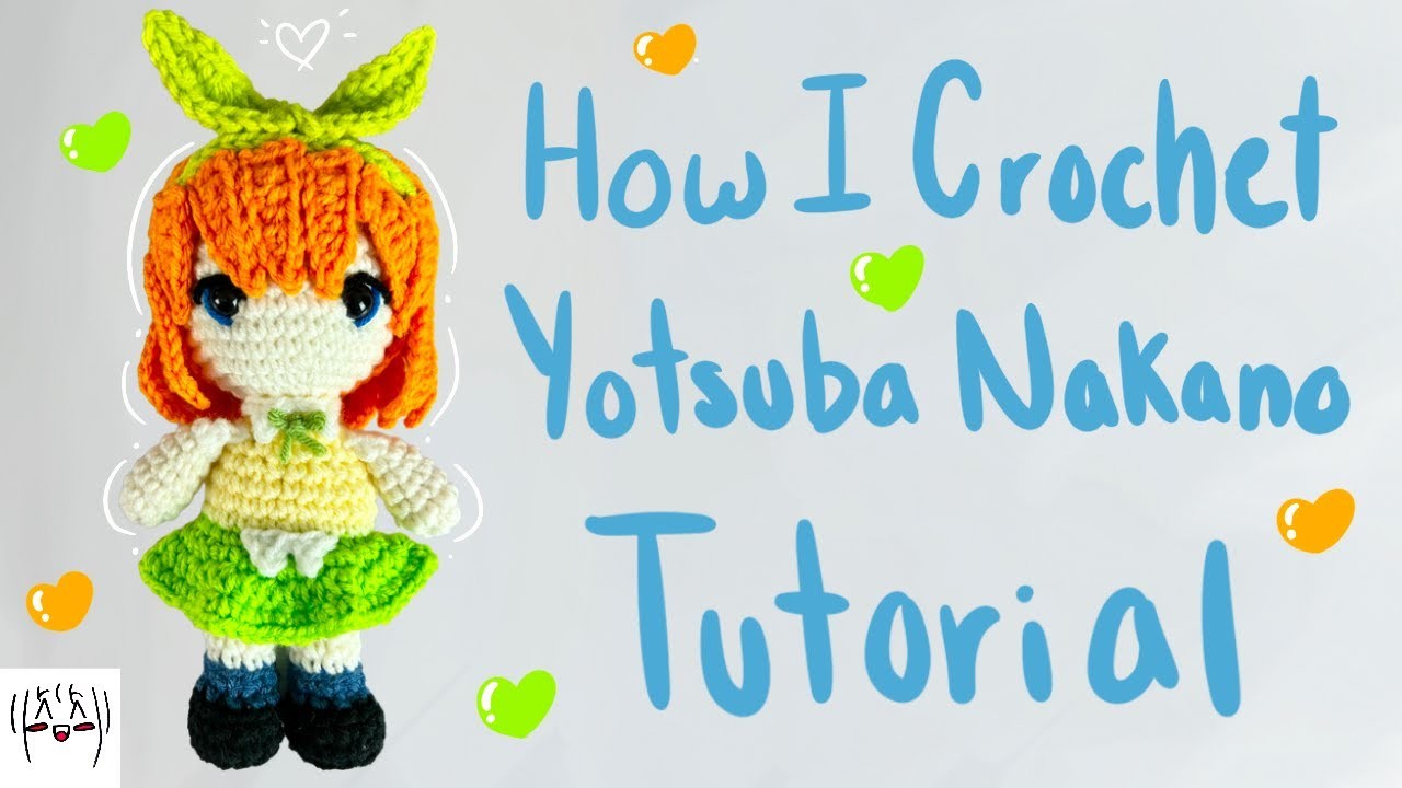 Yotsuba Nakano Quick Rundown Crochet Tutorial!
