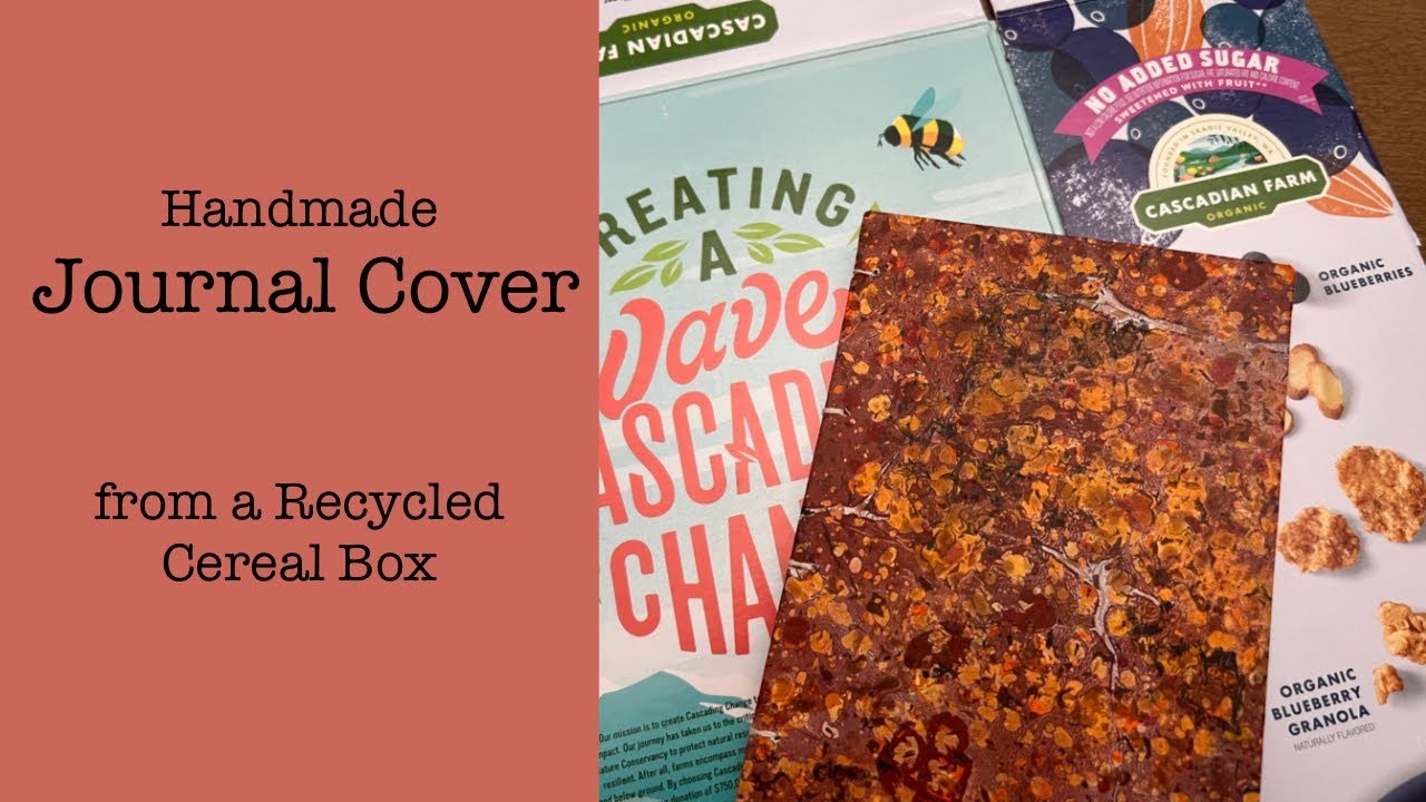 Handmade Journal | Book Cover from a Cereal Box | Bookmaking