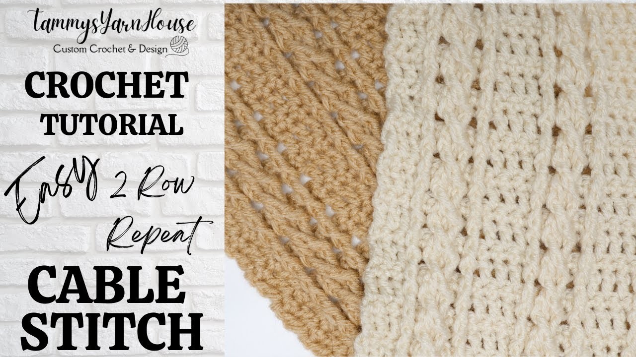 Cable Stitch Crochet Tutorial