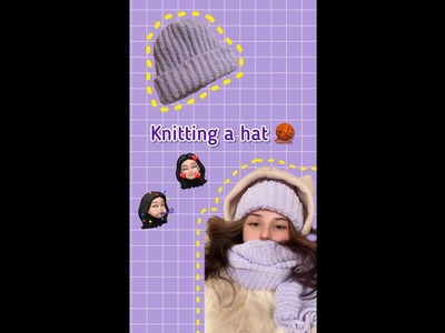 Knitting a hat ????