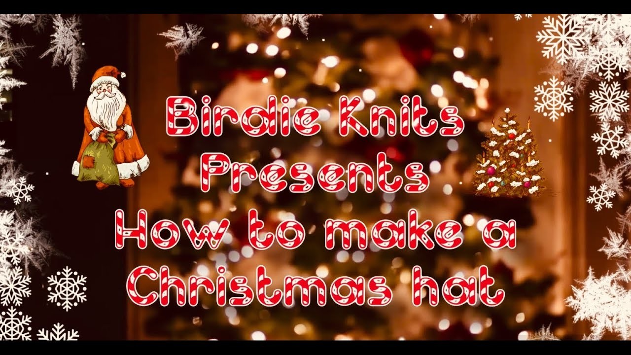 Birdie Knits Presents: How to loom knit a Christmas Hat. How to loom knit a Santa Hat.