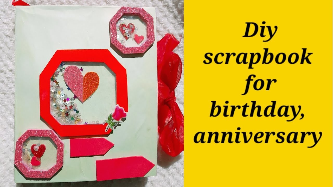 DIY Scrapbook ♥️♥️for birthday, anniversary.#vedios #youtubevedios #craftwilla #scrapbook