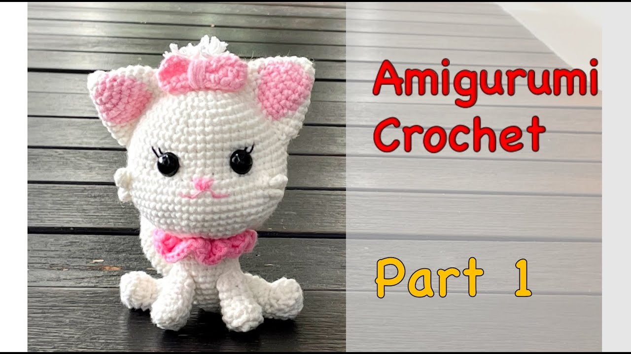 [Part 1.3] Amigurumi Crochet Tutorial Cat Free Pattern