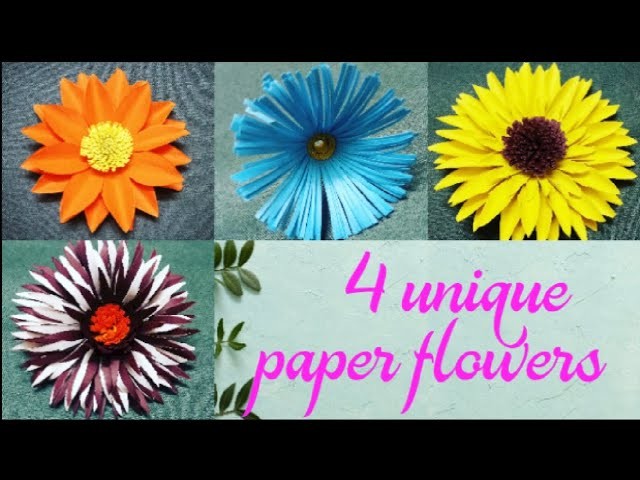 4 easy unique paper flowers. DIY paper flowers. flower making. paper craft