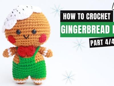 #411 |  Gingerbread Man Amigurumi (4.4) | How To Crochet Christmas Amigurumi | @AmiSaigon