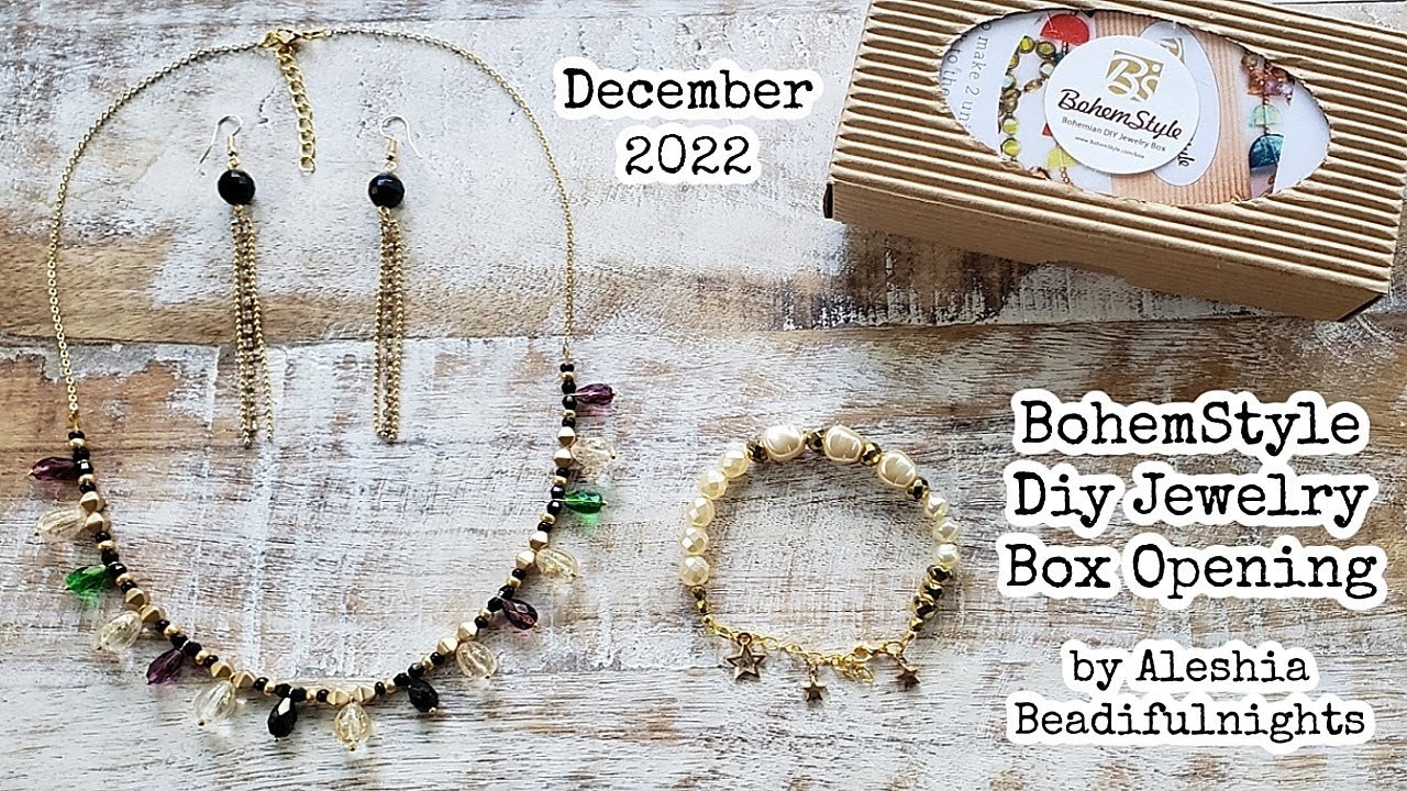 BohemStyle Diy Jewelry Box December 2022 Opening