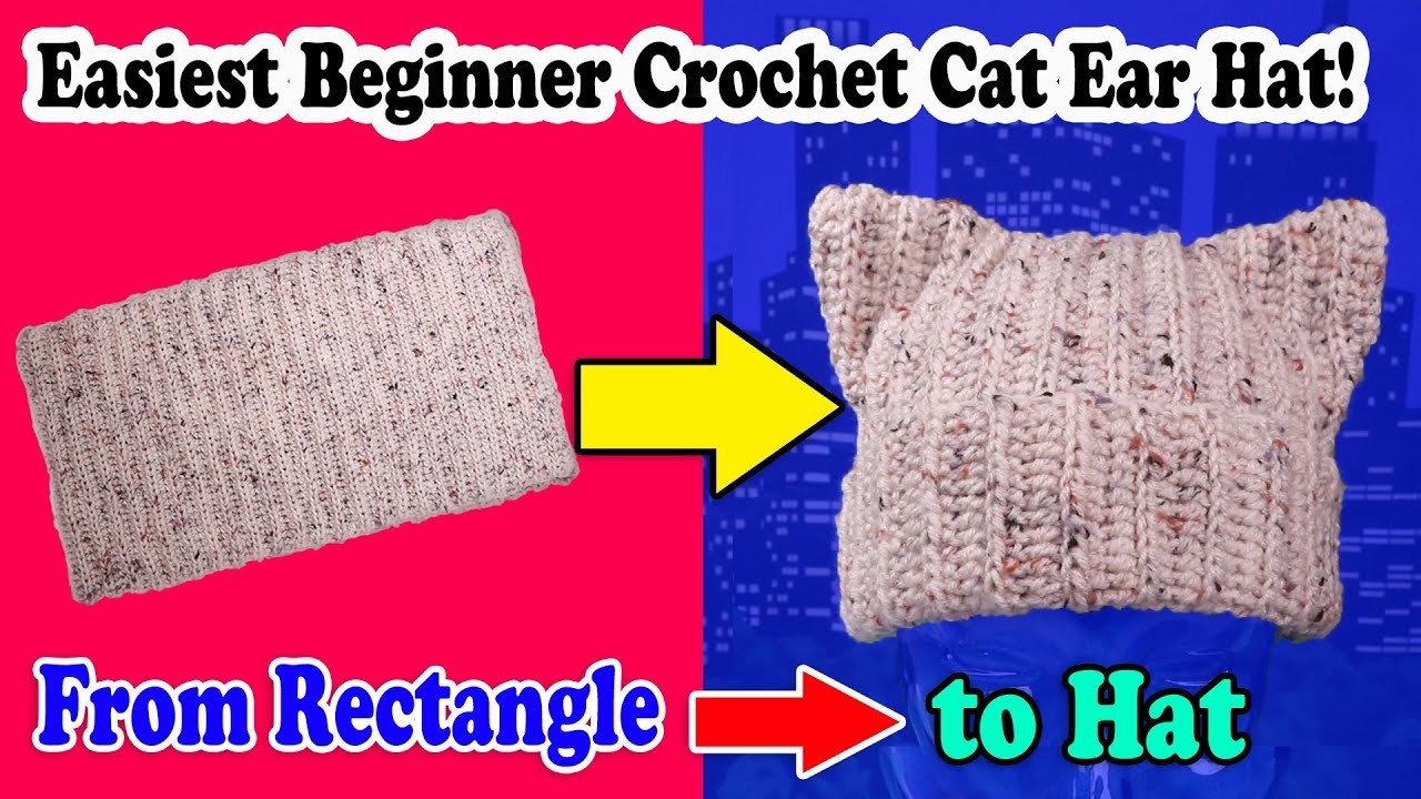 Easiest Beginner Crochet Cat Hat - How To Make An Easy Crochet Cat Ear Beanie From a Rectangle
