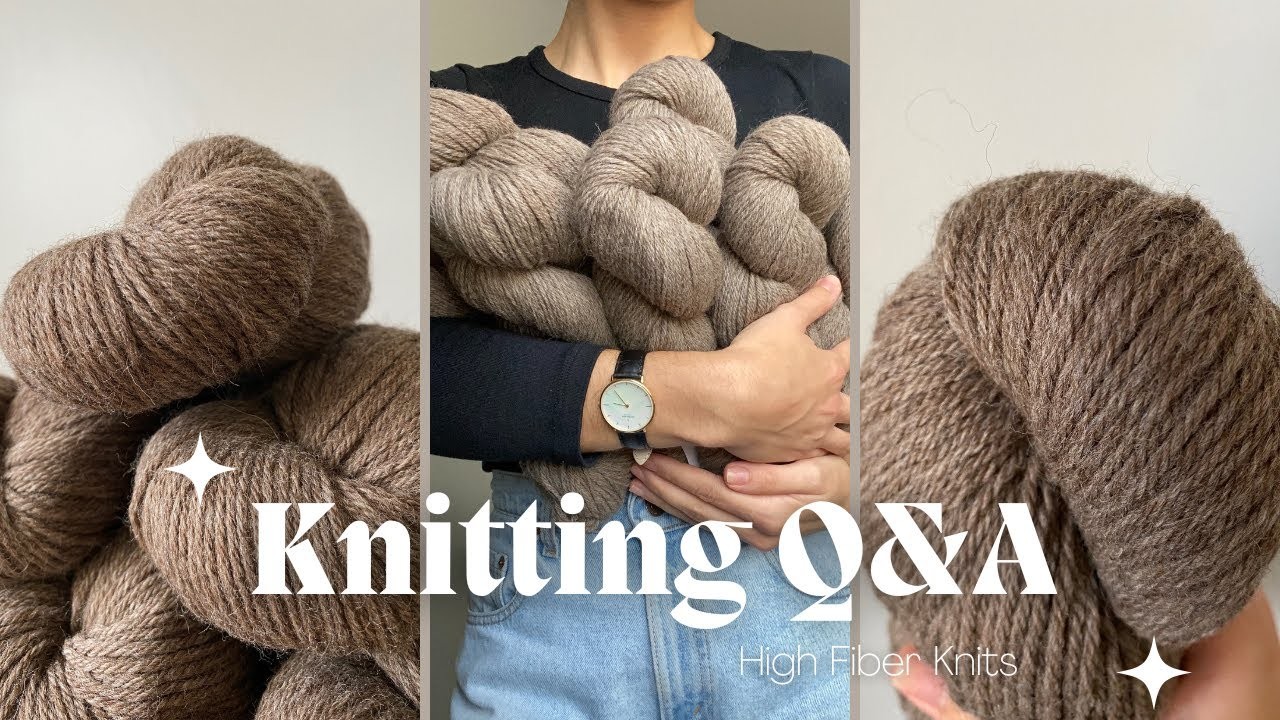 Knitting and Personal Q&A. Knit and Chat. High Fiber Knits