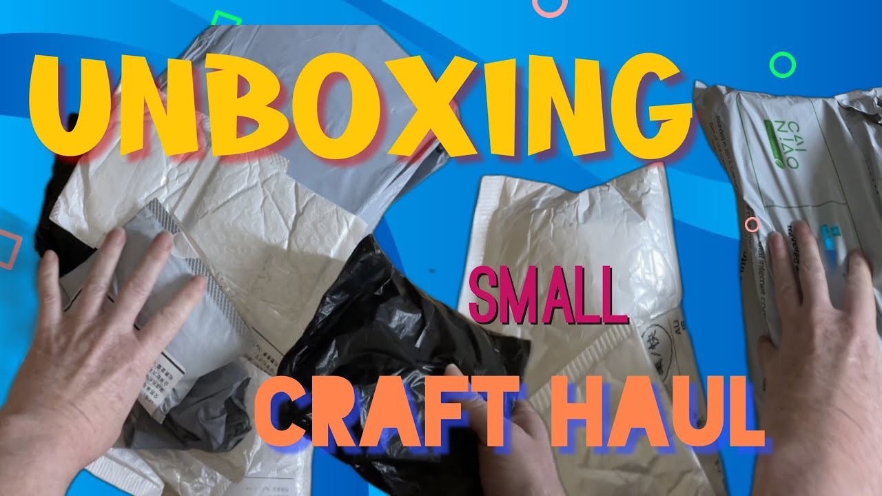 Unboxing a Little craft Haul