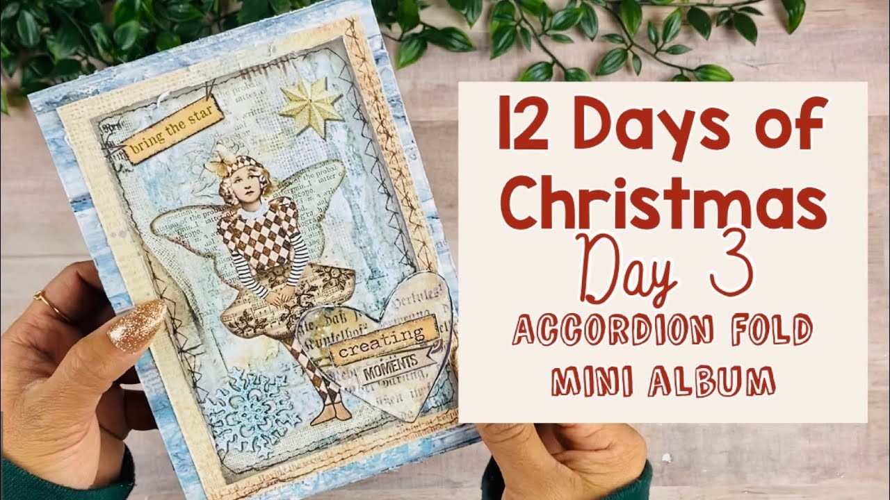 12 Days of Christmas Day 3: Accordion Fold Mini Album