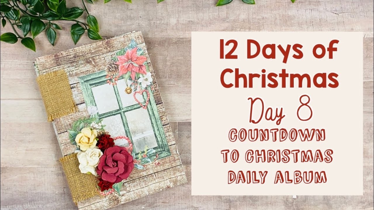 12 Days of Christmas Day 8: Countdown to Christmas