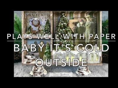 Baby It's Cold Outside - Christmas Idea-ology 2019