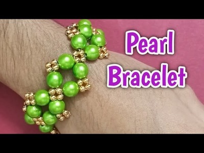 Beaded bracelet | How to make bracelet | Pearl bracelet making at home | Handmade jewelry