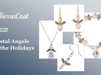 Crystal Angels for the Holidays Jewelry Making Demo