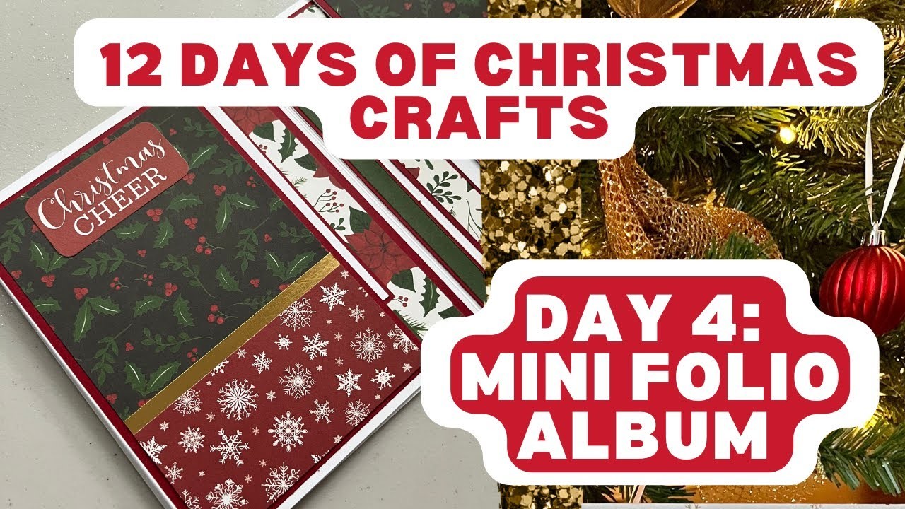 DAY 4: Mini Card Folio Album || 12 DAYS OF CHRISTMAS CRAFTS