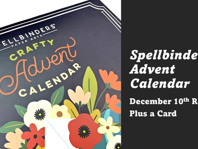 December 10th Reveal and Card | Spellbinders Advent Calendar