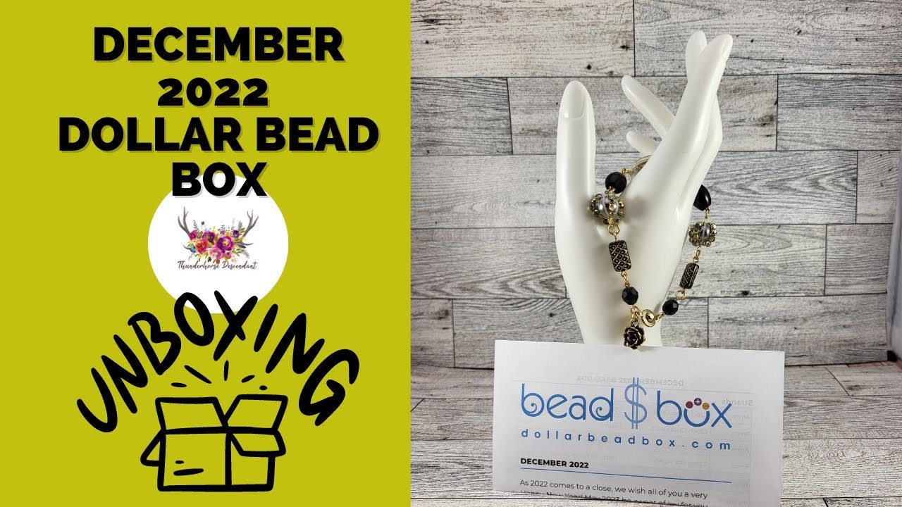 December 2022 Dollar Bead Box Unboxing with Thunderhorse Descendant