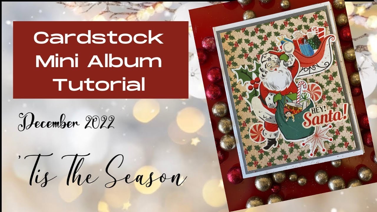 Hey Santa • Compact Card Mini Album Tutorial • Tis The Season Hop!