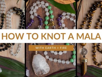 How To Knot a Mala
