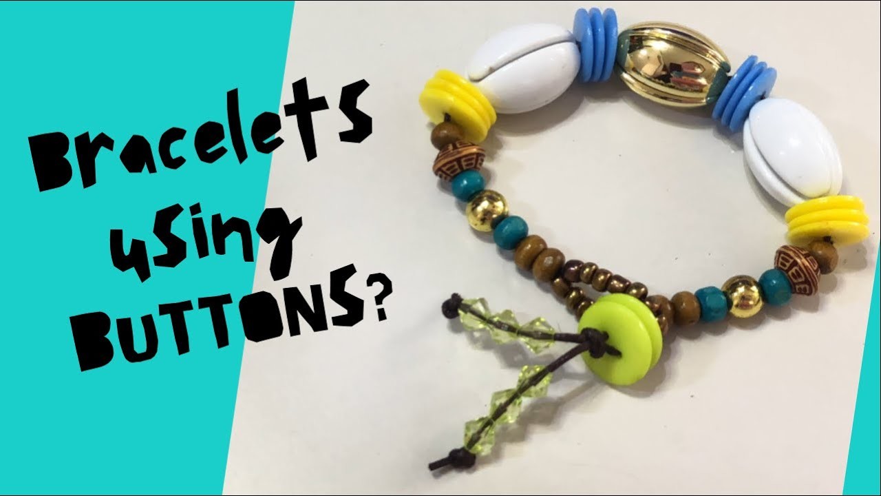 How to Make Bracelet with Buttons