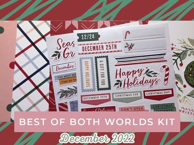 LIVE: Scrapbooking with the December 2022 Best of Both Worlds kit